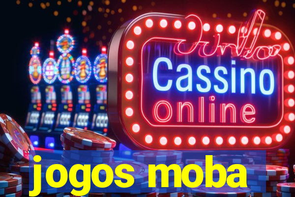 jogos moba